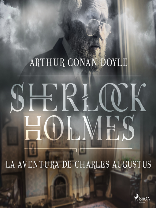 Title details for La aventura de Charles Augustus--Dramatizado by Arthur Conan Doyle - Available